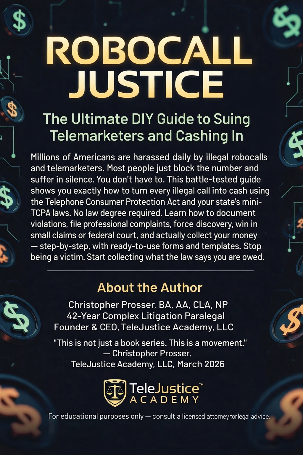 RoboCall Justice: The Ultimate DIY Guide to Suing Telemarketers and Cashing In